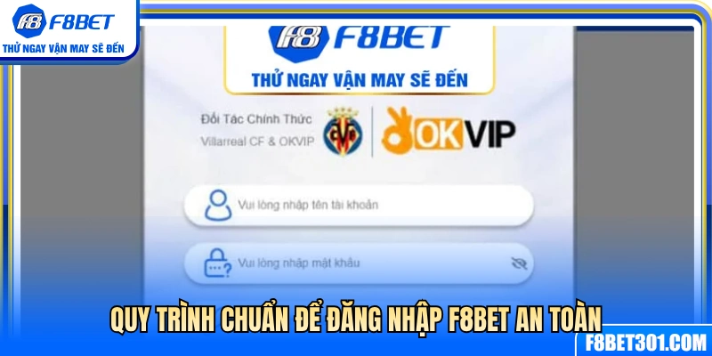 Đăng Nhập F8BET 1 Các bước đăng nhập F8BET an toàn và đúng chuẩn