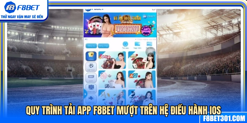 Hướng dẫn tải app F8BET siêu mượt trên iOS 