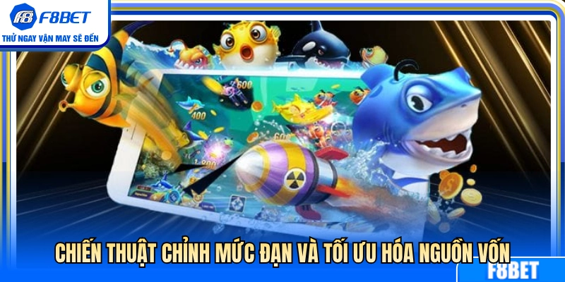 Mẹo tăng giảm nấc đạn giúp bảo toàn nguồn vốn cược 